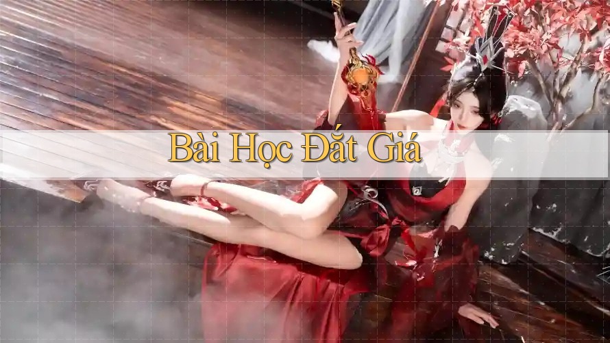 - Bài Học Đắt Giá
