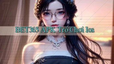 bet365 APK trò chơi ios