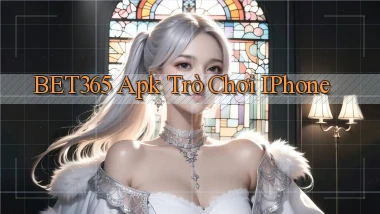 bet365 apk trò chơi iPhone