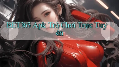 bet365 apk trò chơi trực tuyến