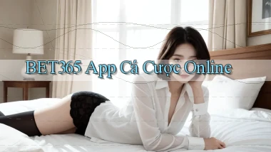 bet365 app cá cược online