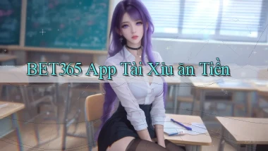 bet365 app tài xỉu ăn tiền