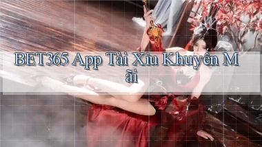 bet365 app tài xỉu khuyến mãi