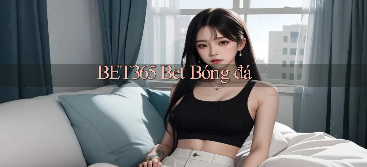 bet365 bet bóng đá