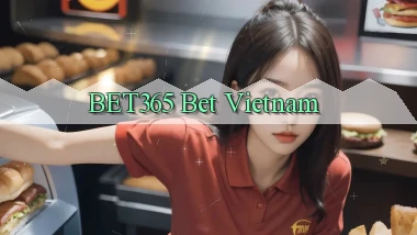 bet365 bet vietnam
