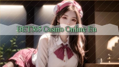 bet365 casino online eu