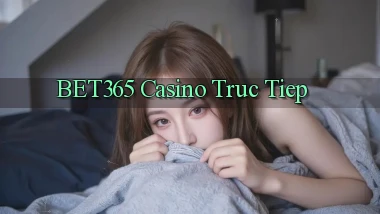 bet365 casino truc tiep