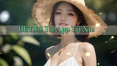 bet365  tài app tài xỉu