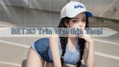 bet365 trên web điện thoại