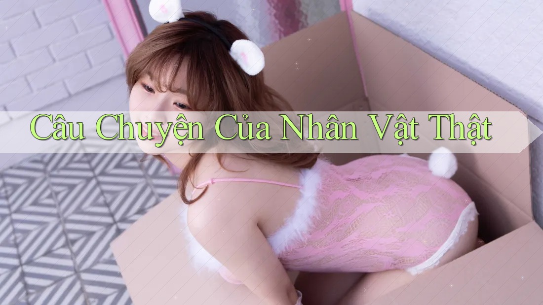 Câu Chuyện Của Nhân Vật Thật Câu Chuyện Của Nhân Vật Thật