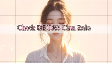check bet365 clan zalo