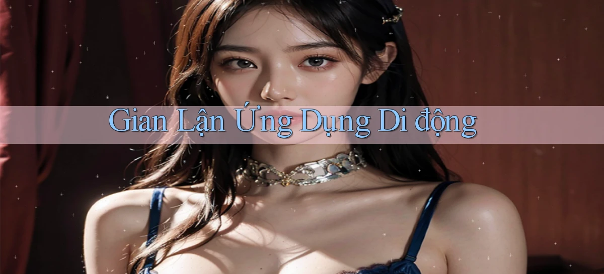 Gian lận Ứng dụng di động