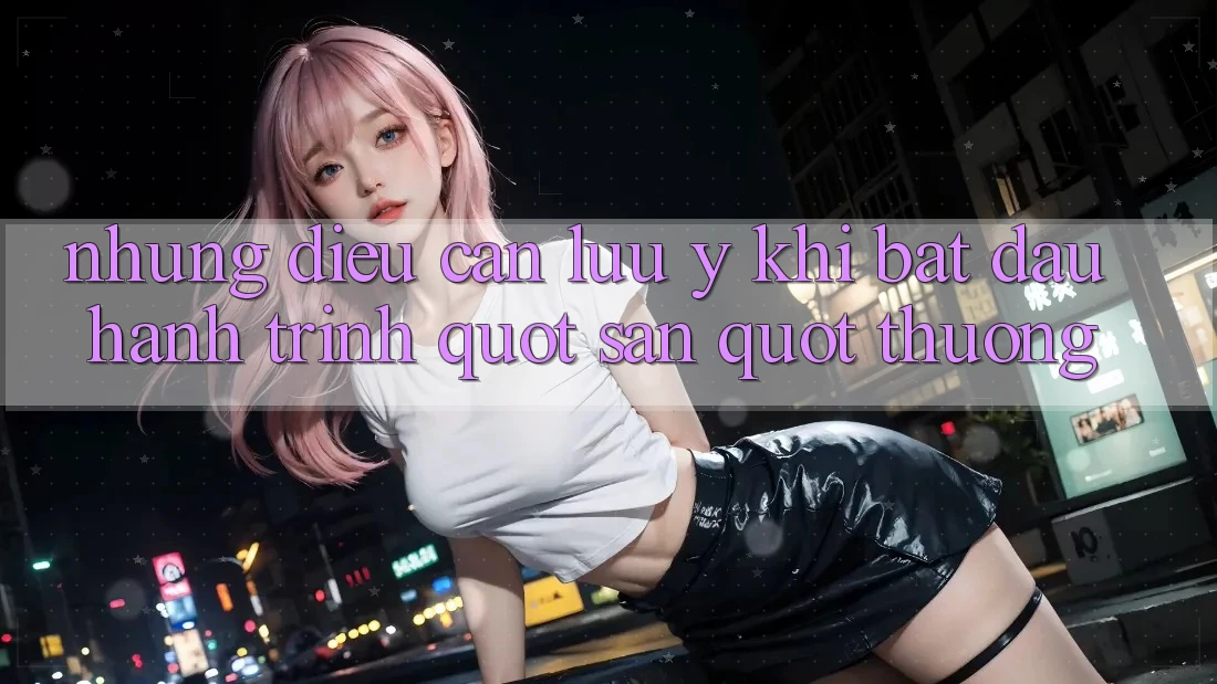 Những điều cần lưu ý khi bắt đầu hành trình " săn" thưởng