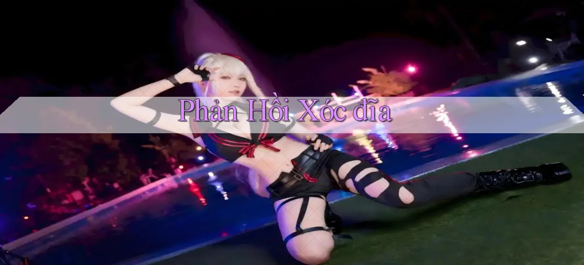 Phản hồi Xóc đĩa