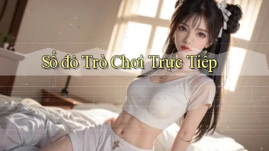 số đỏ Trò chơi trực tiếp