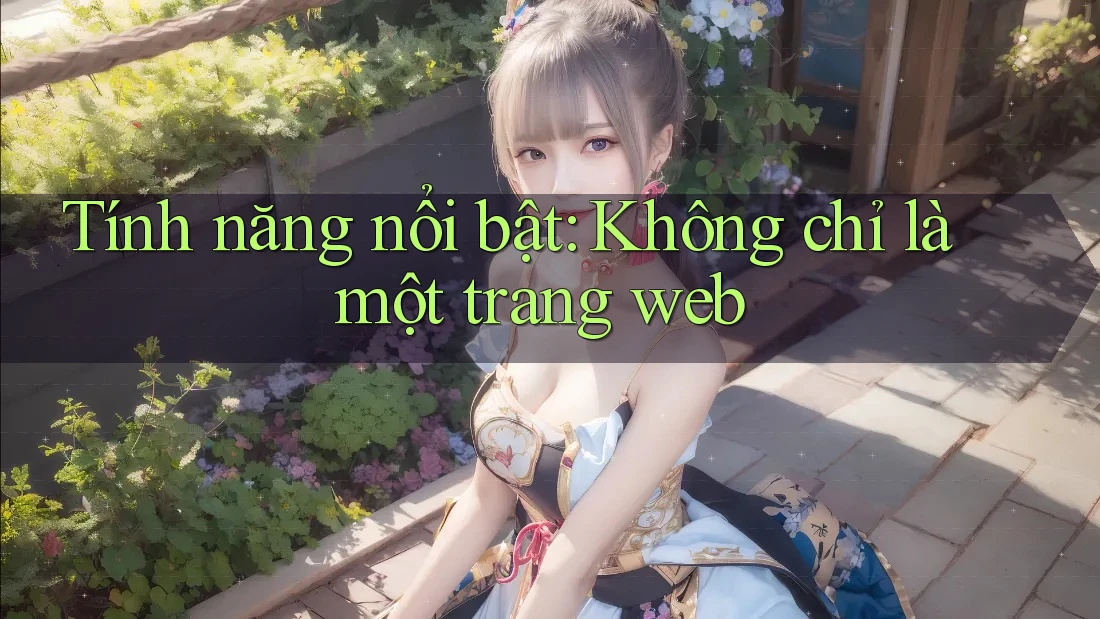 Tính năng nổi bật: Không chỉ là một trang web Tính năng nổi bật: Không chỉ là một trang web