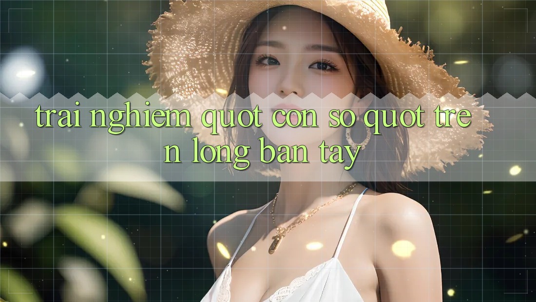 Trải nghiệm " con số" trên lòng bàn tay Trải nghiệm " con số" trên lòng bàn tay